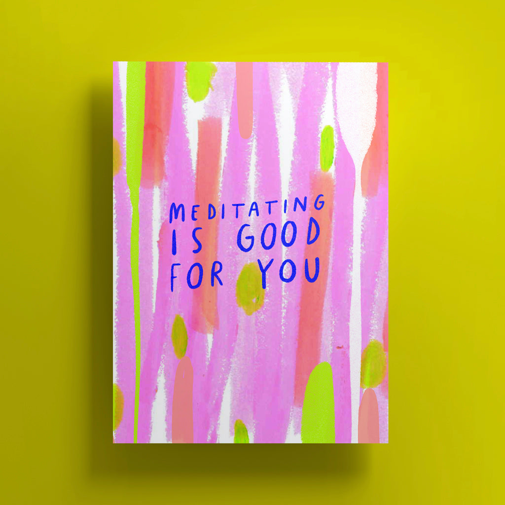 Meditating is Good For You