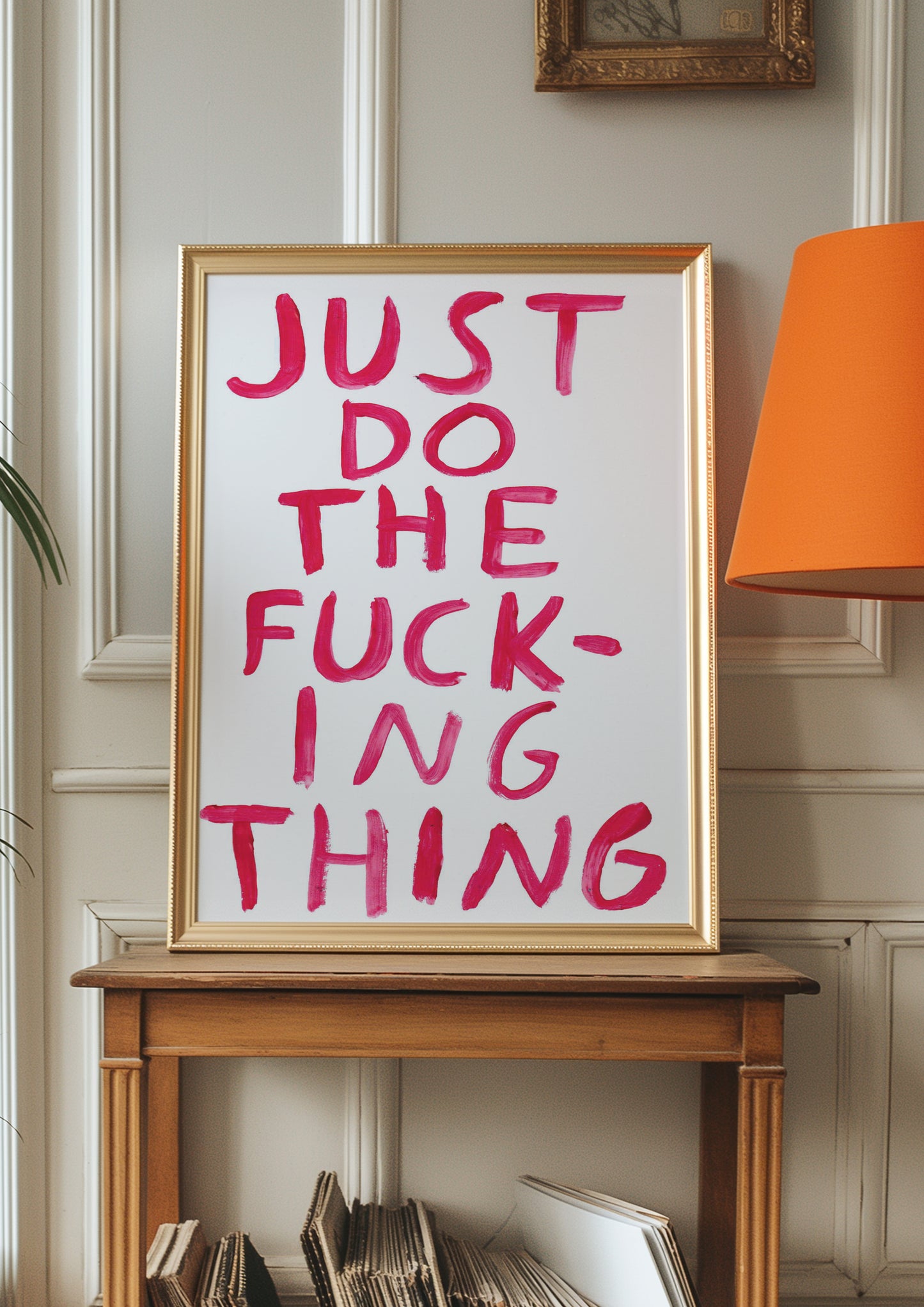 Just Do The Fucking Thing