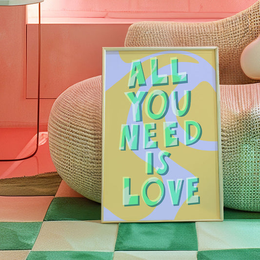 All You Need Is Love