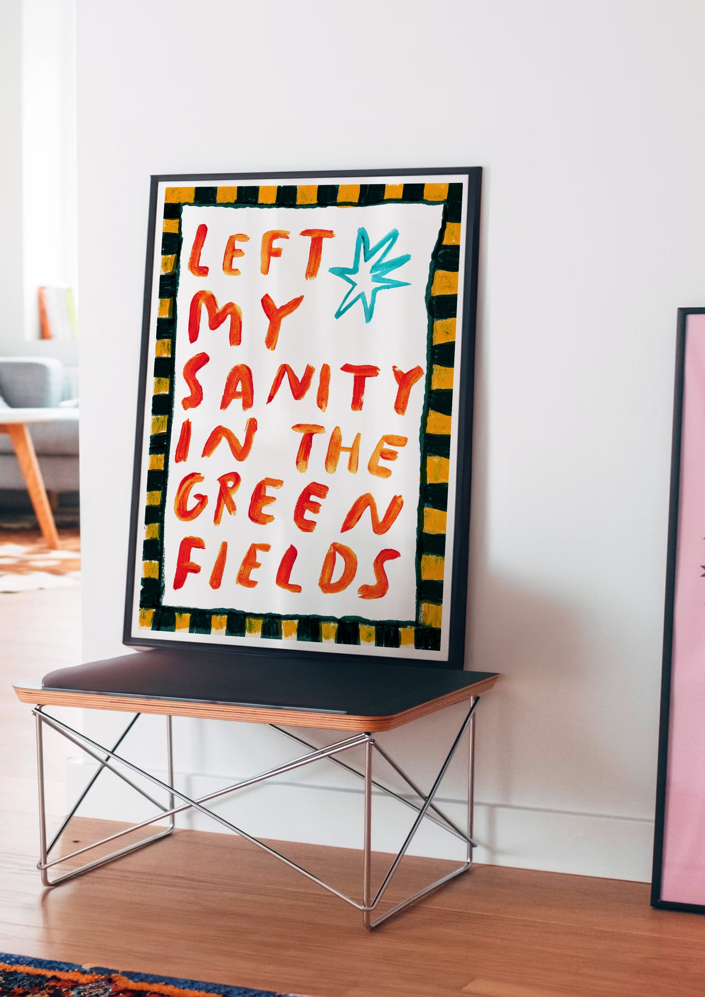 Left my sanity in the green fields